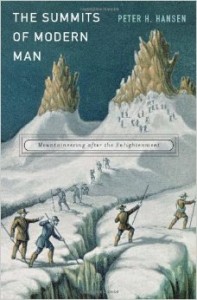 Peter Hansen, author of “The Summits of Modern Man: Mountaineering after the Enlightenment,” was a consultant to the BBC documentary.