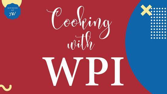 Cooking with WPI