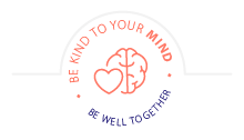 WPI BE Well TOgether graphic  Be Kind to Your MInd