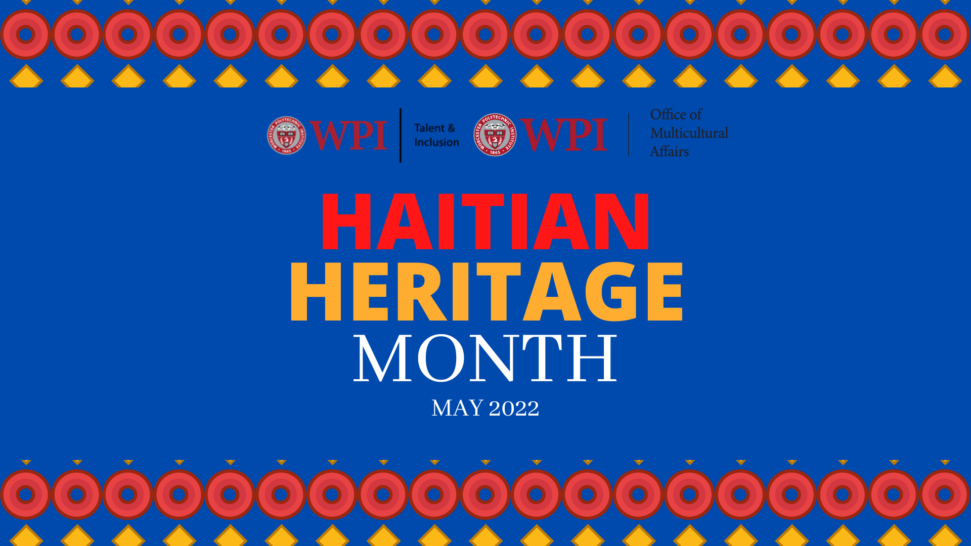 WPI Celebrates Haitian Heritage Month 2022 | Announcements | News