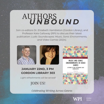 Square poster featuring co-editors Elizabeth Hambleton and Kate Galloway and announcing their program 1/22/25, &quot;Ludic Soundscapes&quot;