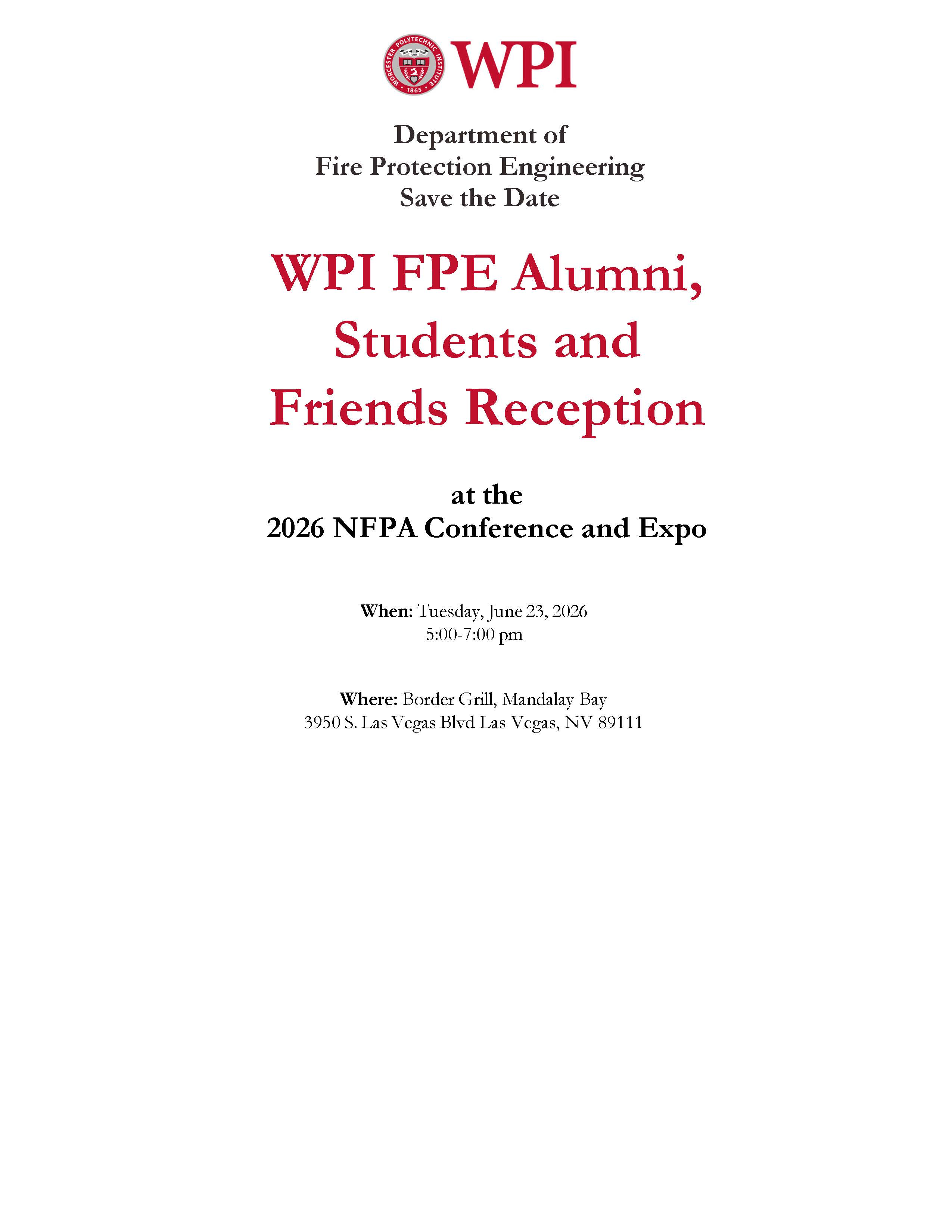 Please join us at the WPI FPE Alumni, Students and Friends Reception at the 2026 NFPA Conference and Expo