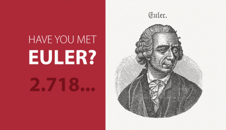 A graphic that says "Do you know Euler? 2.718..." on one side, and has a sketch of Euler on the other.